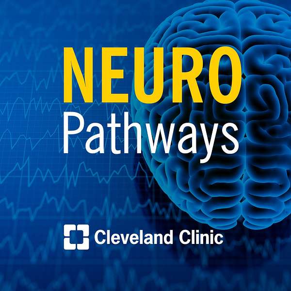 Neuro Pathways: A Cleveland Clinic Podcast for Medical Professionals Podcast Artwork Image