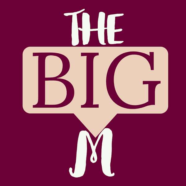 The Big M Podcast Artwork Image