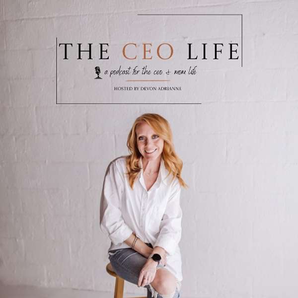 The CEO Life Podcast Artwork Image