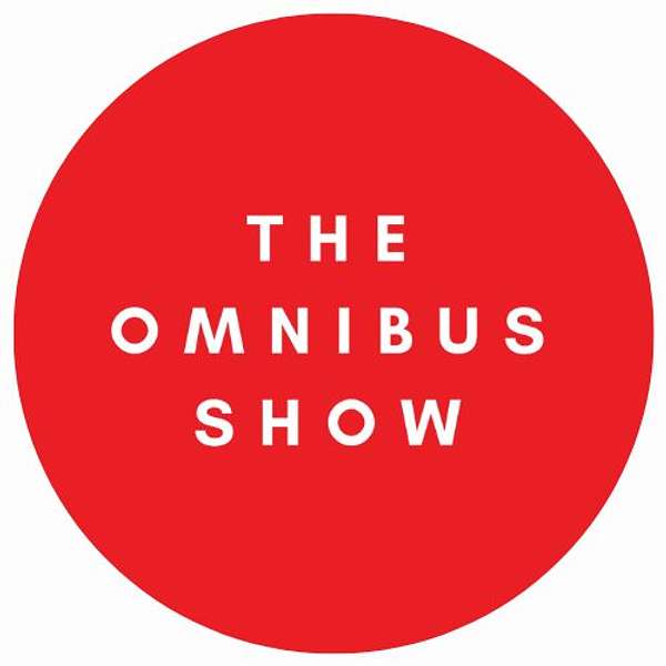 The Omnibus Show Podcast Artwork Image