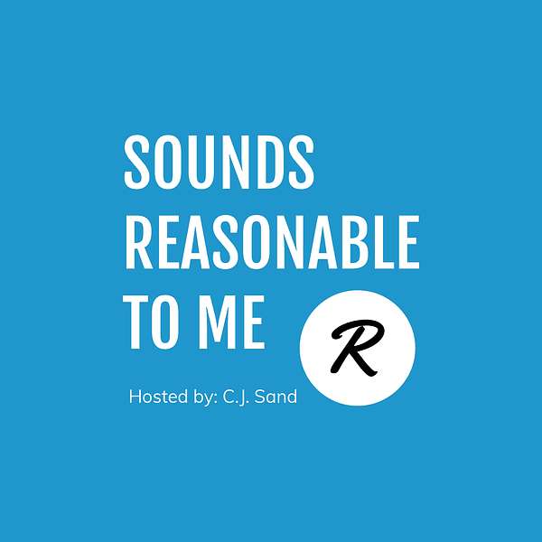 Sounds Reasonable To Me Podcast Artwork Image