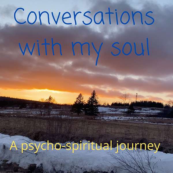 Conversations with my soul - A psycho-spiritual journey to inner peace Podcast Artwork Image