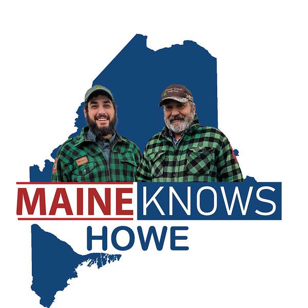 Maine Knows Howe Podcast Artwork Image