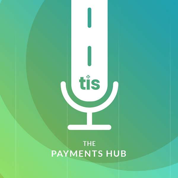 The Payments Hub Podcast Podcast Artwork Image