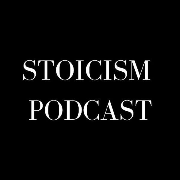 Stoicism Podcast Podcast Artwork Image