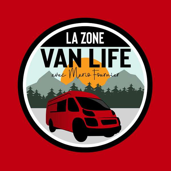 La Zone Van Life Podcast Artwork Image
