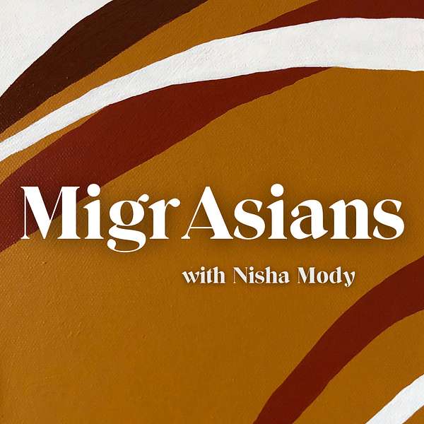 MigrAsians Podcast Artwork Image