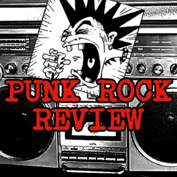 The PUNK ROCK REVIEW Podcast Artwork Image