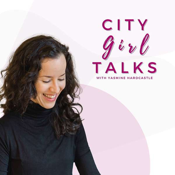City Girl Talks Podcast Artwork Image