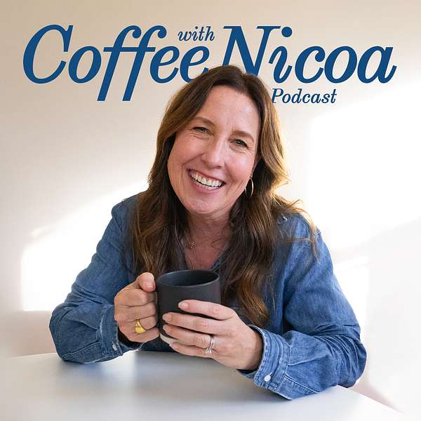 COFFEE WITH NICOA: Creating A LIFE BY DESIGN.  Podcast Artwork Image
