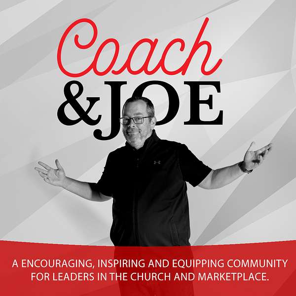 Coach & Joe Leadership Podcast Podcast Artwork Image