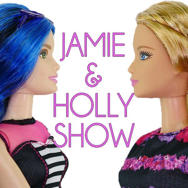 Jamie & Holly Show Podcast Artwork Image