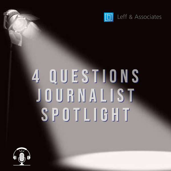 4 Questions Journalist Spotlight Podcast Artwork Image
