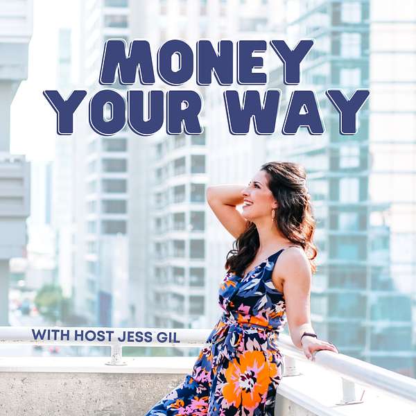 Money Your Way Podcast Artwork Image