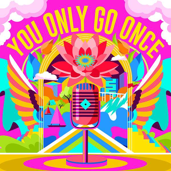 You Only Go Once (Y.O.G.O.) Podcast Artwork Image