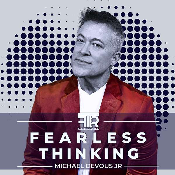 Fearless Thinking Podcast Artwork Image