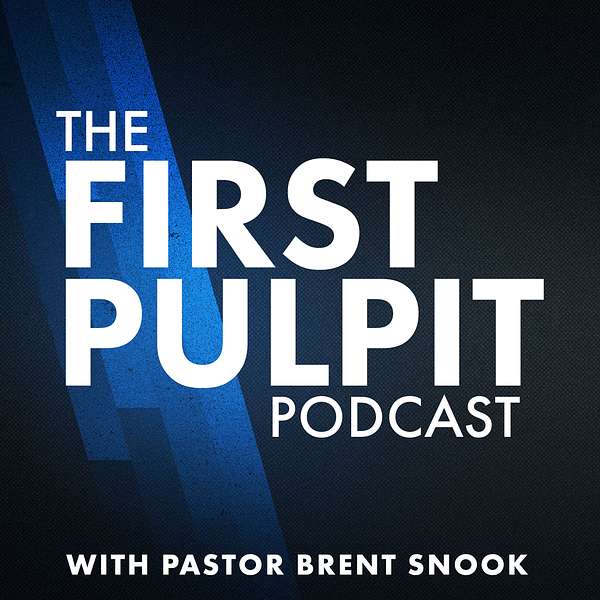 First Pulpit Podcast Podcast Artwork Image