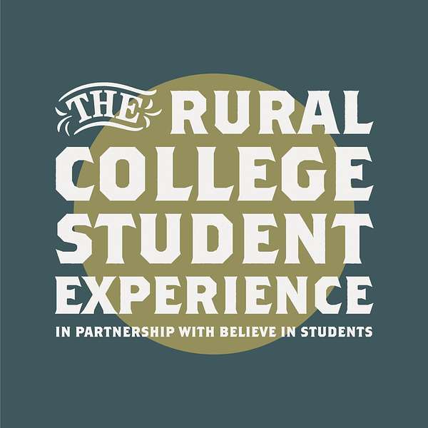 The Rural College Student Experience Podcast Artwork Image
