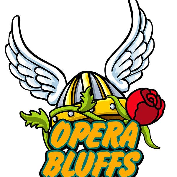 Opera Bluffs The Podcast Podcast Artwork Image