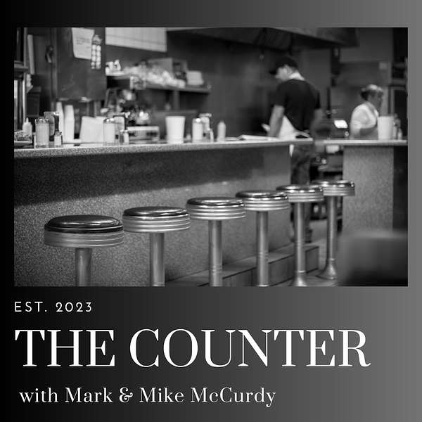 The Counter with Mark & Mike McCurdy Podcast Artwork Image