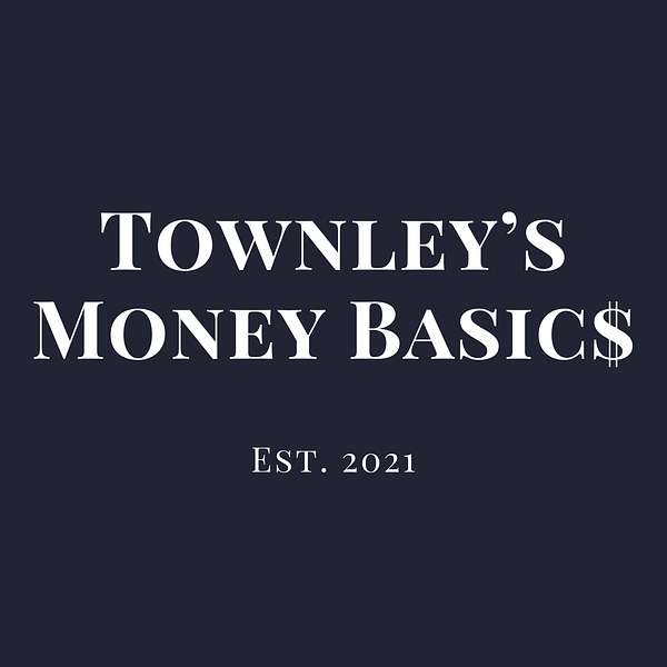 Townley's Money Basic$ Podcast Artwork Image