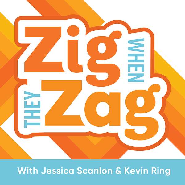 Zig When They Zag Podcast Artwork Image