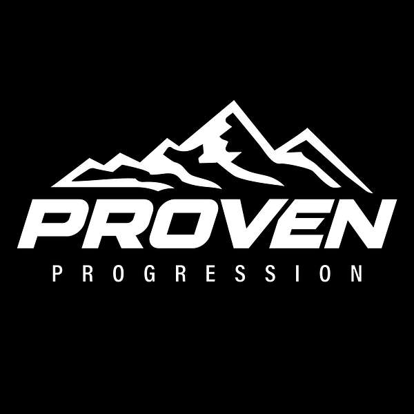 The Proven Progression Podcast  Podcast Artwork Image