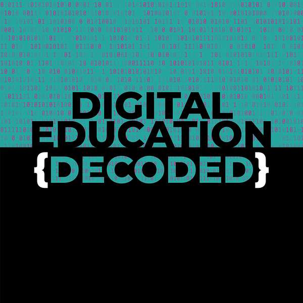 Digital Education Decoded Podcast Artwork Image