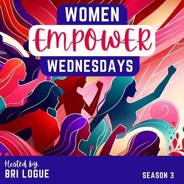 Women Empower Wednesdays Podcast Artwork Image