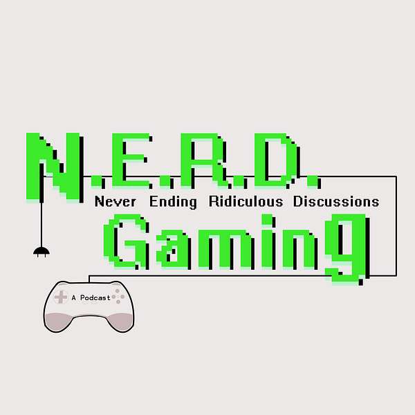 N.E.R.D. Gaming Podcast Podcast Artwork Image