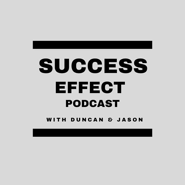 Success Effect Podcast Podcast Artwork Image