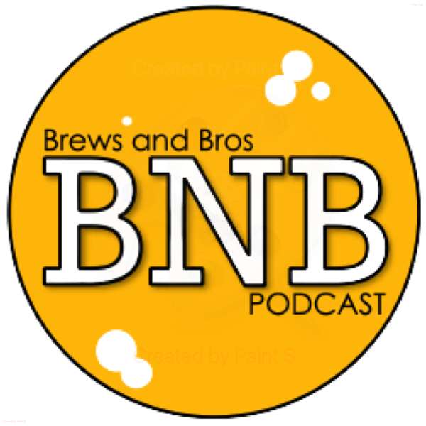 Brews N Bros  Podcast Artwork Image