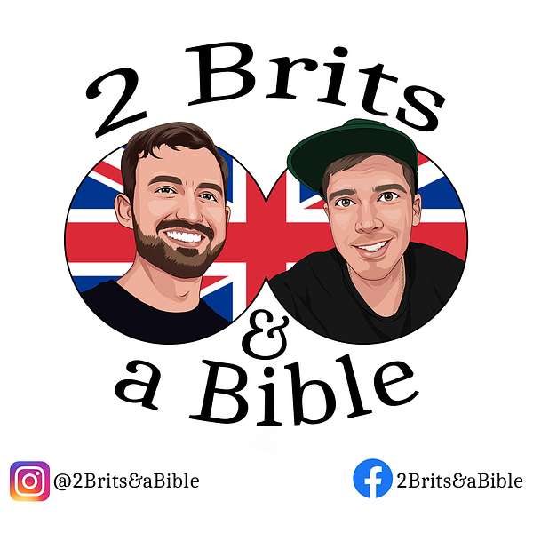 2 Brits & a Bible Podcast Artwork Image