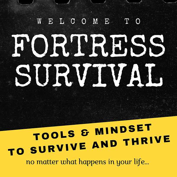 Fortress Survival Podcast Podcast Artwork Image