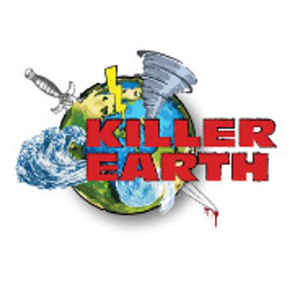 Killer Earth Podcast Artwork Image