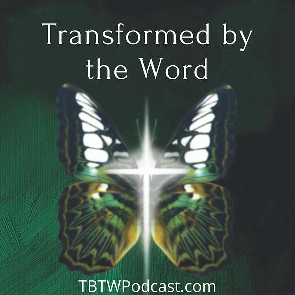Transformed by the Word with Debora Barr Podcast Artwork Image