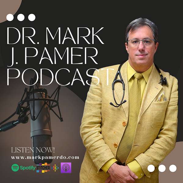 Dr. Mark J. Pamer Podcast Podcast Artwork Image