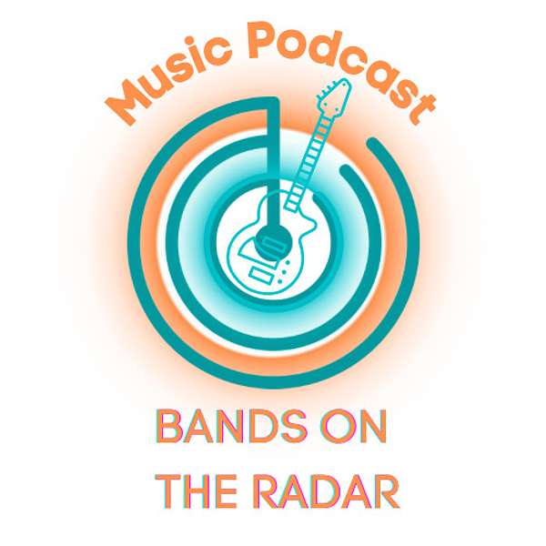 Bands On The Radar Podcast Artwork Image