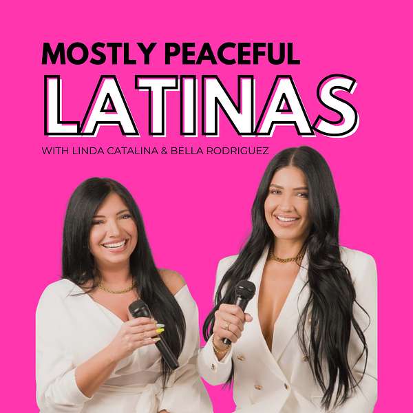 Mostly Peaceful Latinas Podcast Artwork Image