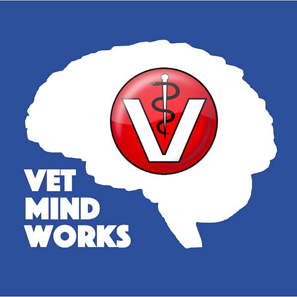 Vet Mind Works Podcast Podcast Artwork Image