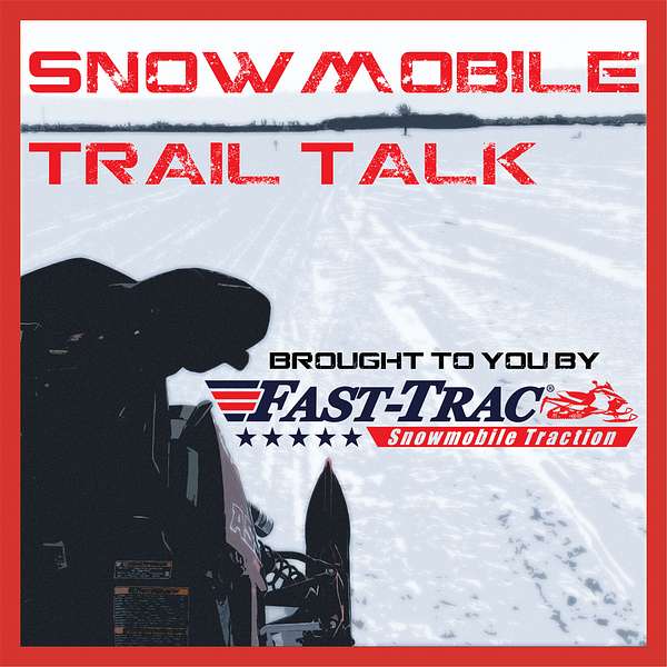 Snowmobile Trail Talk Podcast Artwork Image