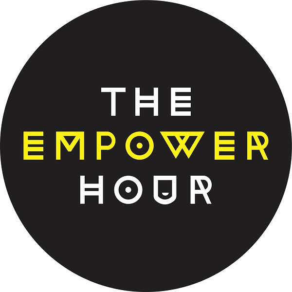 The Empower Hour with Hayley Ekwubiri Podcast Artwork Image