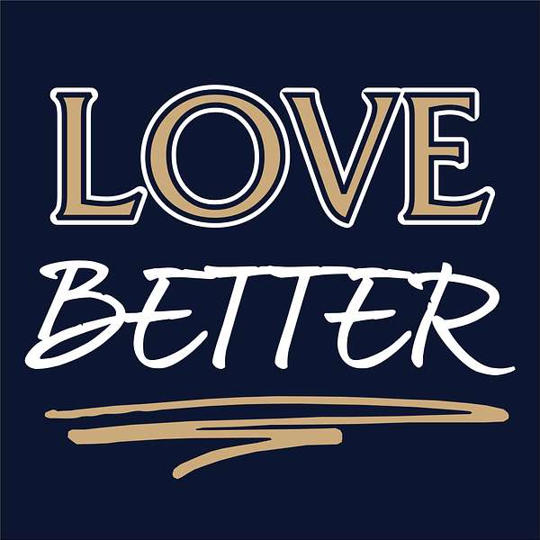 Love Better Podcast Artwork Image