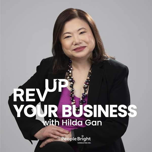 REVUP Your Business with Hilda Gan Podcast Artwork Image