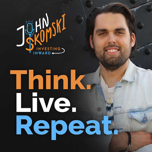 Think. Live. Repeat. Podcast Artwork Image