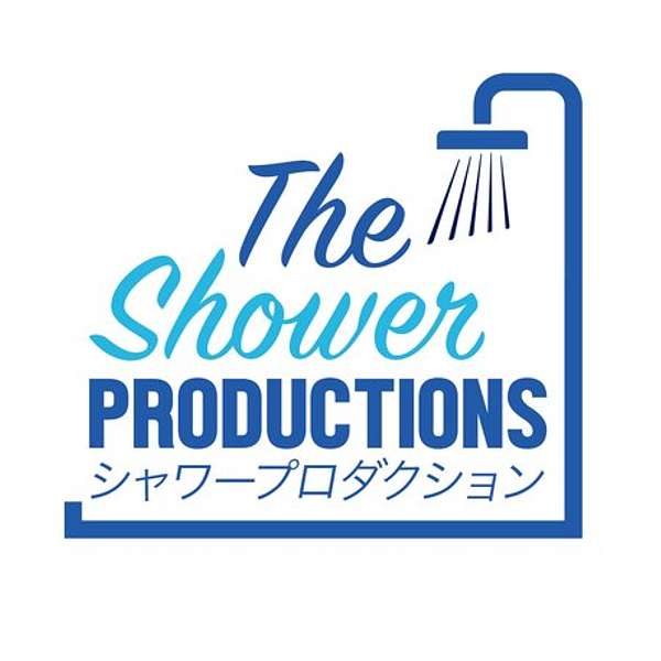 The Shower Productions Anime Podcast Podcast Artwork Image