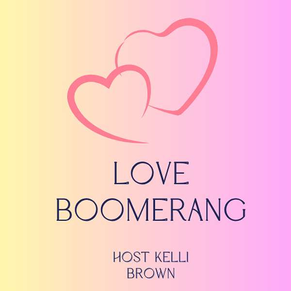 Love Boomerang Podcast Artwork Image