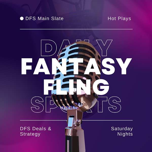 Fantasy Fling DFS Podcast Podcast Artwork Image