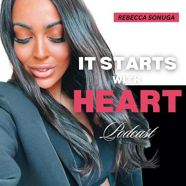 It Starts With Heart Podcast Artwork Image