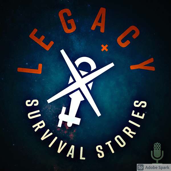 Legacy; Survival Stories Podcast Artwork Image